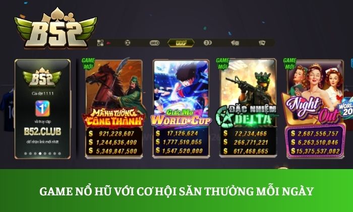 Game nổ hũ với cơ hội săn thưởng mỗi ngày