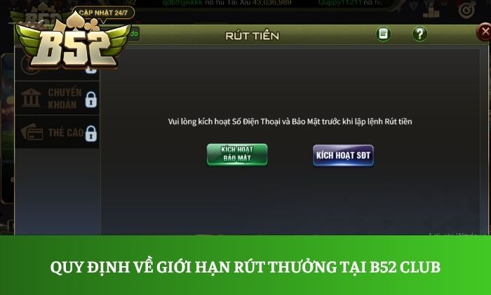 Quy định về giới hạn rút thưởng tại B52 Club